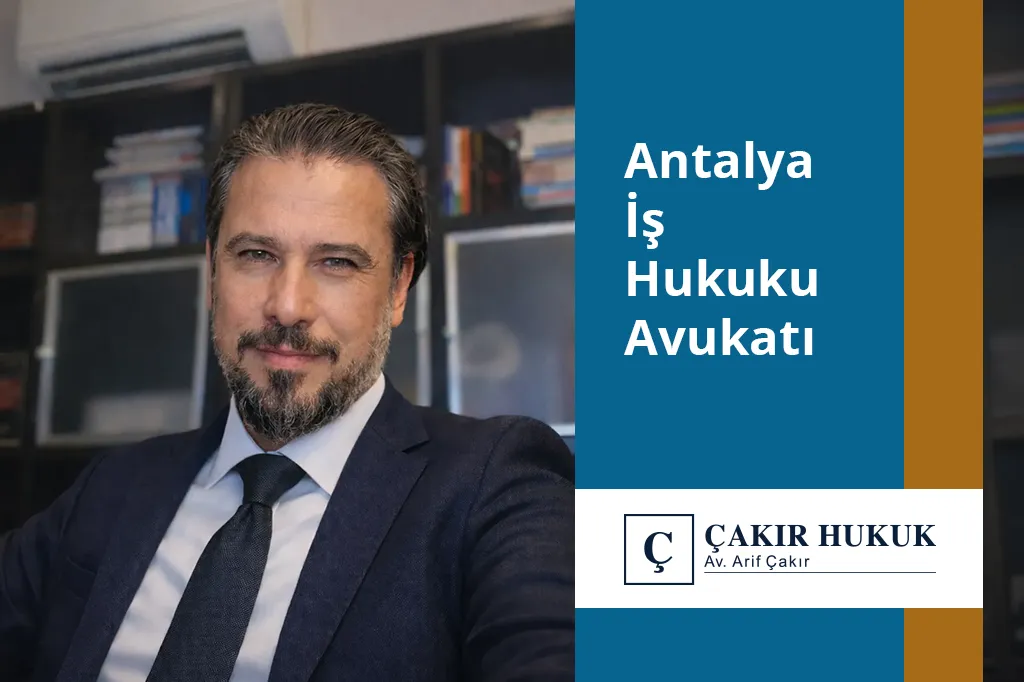 antalya iş hukuku avukatı