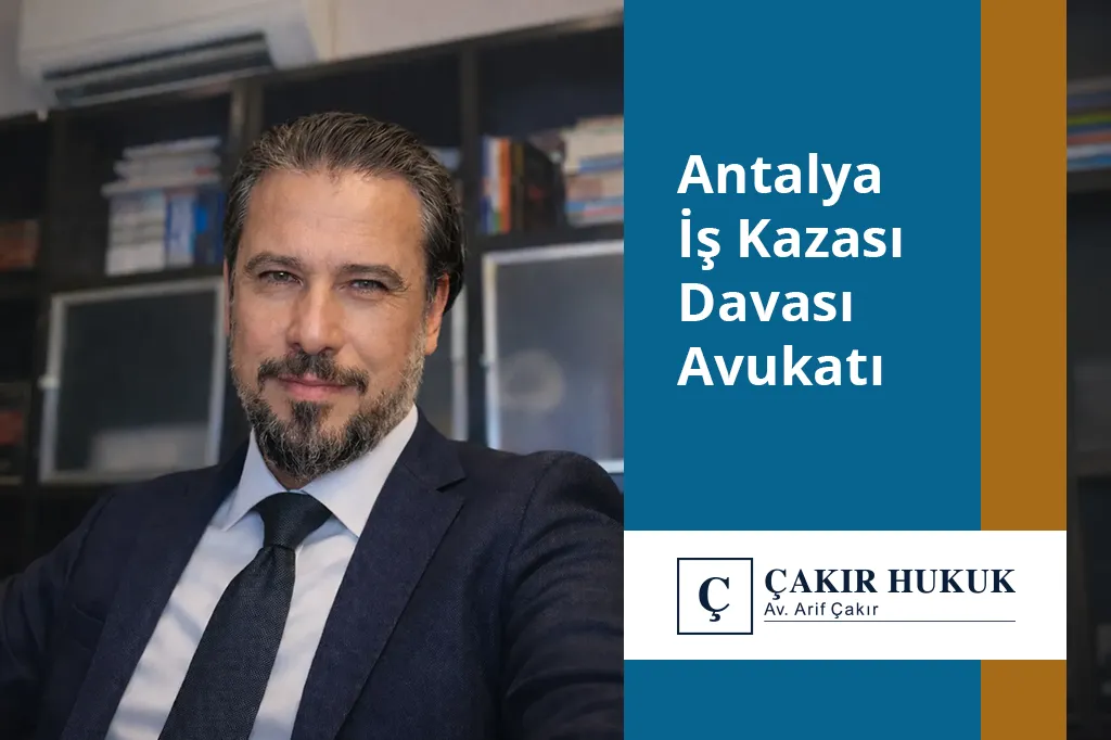 antalya iş kazası davası avukatı