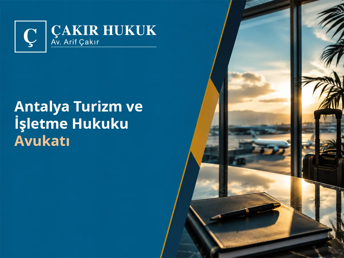 antalya turizm ve isletme hukuku avukati