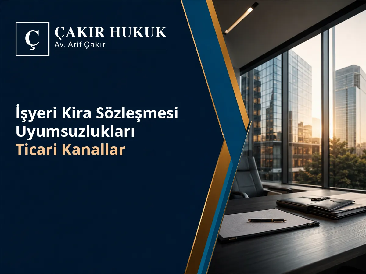 İşyeri Kira Sözleşmesi Uyuşmazlıkları (Ticari Kiralar)