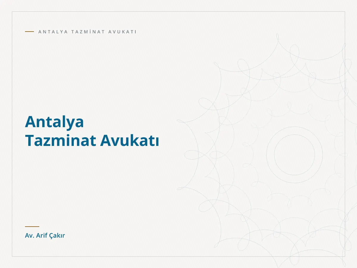 Antalya Tazminat Avukatı
