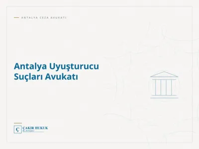 Antalya Uyuşturucu Suçları Avukatı